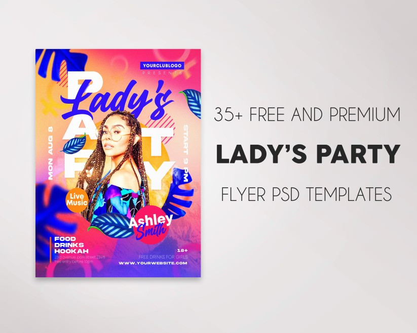 35+ Free Lady’s Party Flyers Templates in PSD + Premium Version!