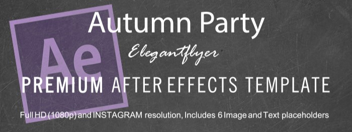 Autumn Party After Effects by ElegantFlyer