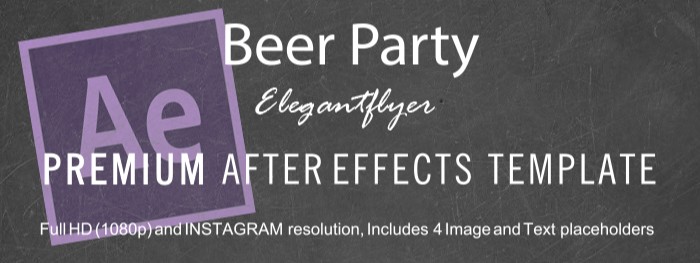 Beer Party After Effects by ElegantFlyer