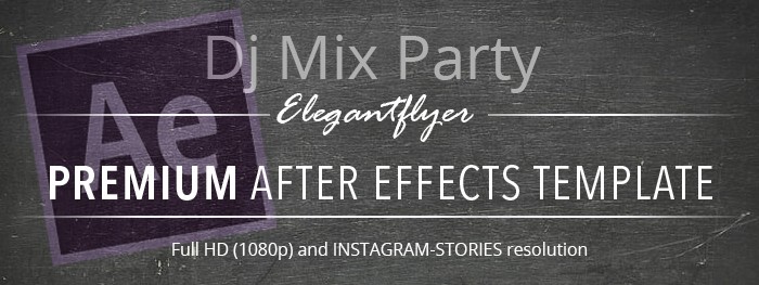 DJ Mix Party After Effects by ElegantFlyer