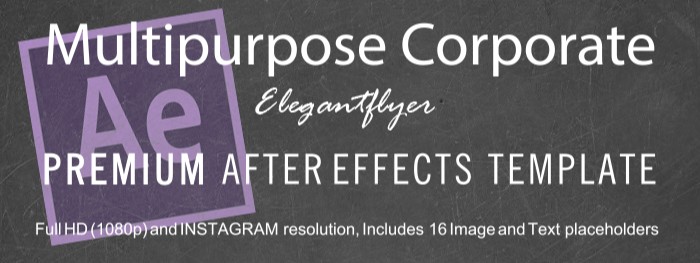 Multipurpose Corporate After Effects - Effetti post-produzione aziendali multiuso by ElegantFlyer