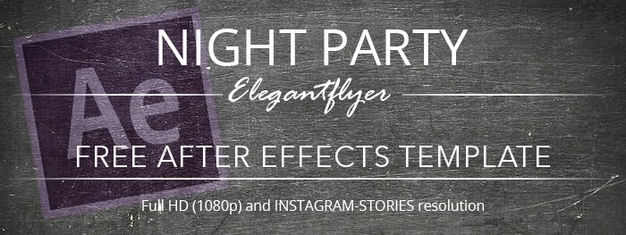Night Party After Effects by ElegantFlyer