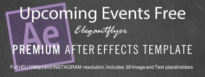 Upcoming Events After Effects by ElegantFlyer